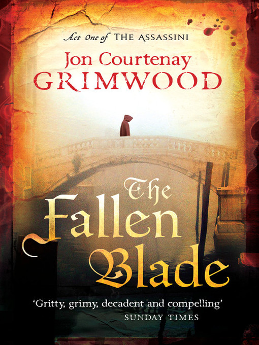Title details for The Fallen Blade by Jon Courtenay Grimwood - Available